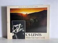 CS Lewis. Bilder fr&aring;n hans v&auml;rld