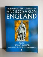 The Blackwell Encyclopaedia of Anglo-saxon England