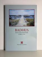 Badhus: bad och badande f&ouml;re 1950