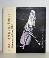 Harpan och j&auml;rnet. J&auml;rnbrukens musik under 500 &aring;r