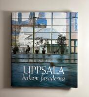 Uppsala bakom fasaderna
