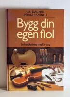 Bygg din egen fiol: En handledning steg f&ouml;r steg