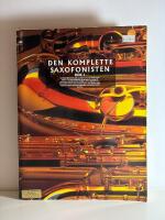 Den komplette saxofonisten. Bok 1