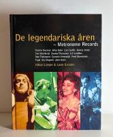 De legendariska &aring;ren - Metronome Records
