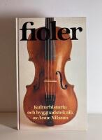 Fioler: Kulturhistoria och byggnadsteknik
