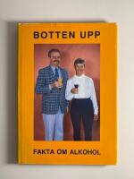Botten upp. Fakta om alkohol