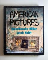 American pictures/ Amerikanska Bilder
