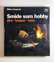 Smide som hobby: j&auml;rn, koppar, tenn