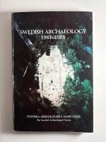Swedish Archaeology 1981-1985