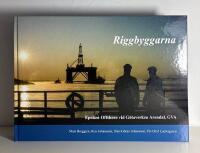 Riggbyggarna: Epoken Offshore vid G&ouml;taverken Arendal, GVA