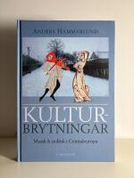 Kulturbrytningar: Musik & politik i Centraleuropa