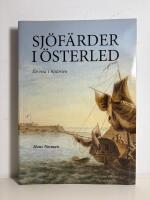 Sj&ouml;f&auml;rder i &Ouml;sterled: En resa i historien