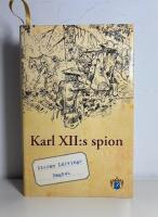 Karl XII:s spion: Stefan L&ouml;fvings dagbok