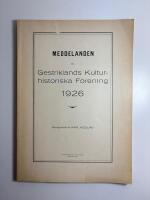 Meddelanden av Gestriklands Kulturhistoriska f&ouml;rening 1926