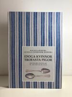 Idoga kvinnor trofasta pigor: hedersbel&ouml;ningar av silver och guld