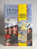 Fr&auml;mlingslegionens elit: Fallsk&auml;rmsj&auml;garna