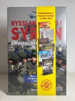 Rysslands krig i Syrien: striderna, vapen och taktik : den ryska krigsmakten i aktion