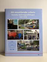 En enast&aring;ende arbete: Svenska Sp&aring;rv&auml;gss&auml;llskapet 50 &aring;r, 1959-2009