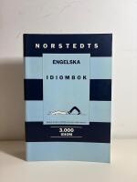 Nordstedts engelska idiombok: 3000 idiom