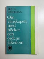 Om v&auml;nskapen med b&ouml;cker och ordens l&auml;kedom