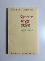 Signaler ur ett ok&auml;nt: Valda dikter