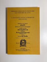 Frideric Bollingʼs Engelske dictionarium (1678): A facsimile with comments and notes