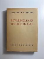 R&ouml;varromanen och dess hj&auml;lte, i 1800-talets svenska folkl&auml;sning