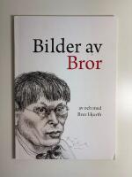 Bilder av Bror av och med Bror Hjort