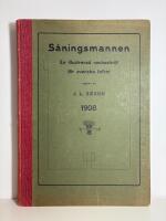 S&aring;ningsmannen, en illustrerad veckoskrift f&ouml;r svenska folket. 1908. 4:e &aring;rg&aring;ngen