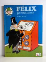 Felix och tidsmaskinen, del 1