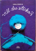 Vill du sticka?