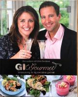 GI gourmet : viktminskning f&ouml;r dig som &auml;lskar god mat