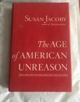 The age of American unreason