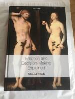 Emotion and decision-making explained