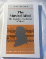 The Musical mind : the cognitive psychology of music