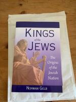 Kings of the Jews : the origins of Jewish nation