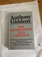 The nation-state and violence : volume two of a contemporary critique of historical materialism