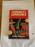 The immediate experience : movies, comics, theatre & other aspects of popular culture