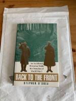 Back to the front : an accidental historian walks the trenches of World War I