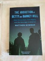 The abduction of Betty and Barney Hill : alien encounters, civil rights and the New Age in America