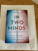 In two minds : stories of murder, justice and recovery fro a forensic psychiatrist