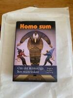 Homo sum : om det m&auml;nskliga hos m&auml;nniskan
