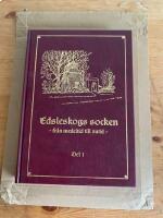 Edsleskogs socken - fr&aring;n medeltid till nutid . Del 1