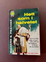 Hett som i helvetet. Shell Scott-serien 10