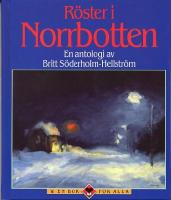 R&ouml;ster i Norrbotten : en antologi