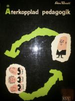 &Aring;TERKOPPLAD PEDAGOGIK