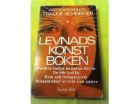 LEVNADSKONSTBOKEN  -  Positiva tankar f&ouml;r&auml;ndrar ditt liv. Du blir lycklig, frisk och framg&aring;ngsrik. 30 ber&auml;ttelser ur livet som sporre.