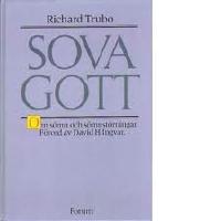 Sova Gott - Om s&ouml;mn och s&ouml;mnst&ouml;rningar