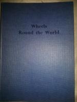 Wheels Round the World