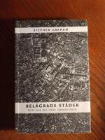Bel&auml;grade st&auml;der : den nya milit&auml;ra urbanismen